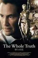 Watch The Whole Truth 2KMovies