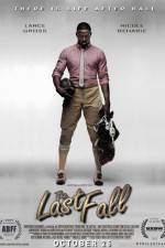 Watch The Last Fall 2KMovies
