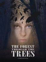 Watch The Forest Through the Trees 2KMovies