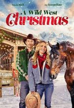 Watch A Wild West Christmas 2KMovies