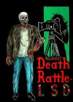 Watch Death Rattle LSD 2KMovies