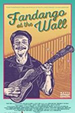 Watch Fandango at the Wall 2KMovies