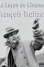Watch La leon de cinma: Franois Truffaut 2KMovies