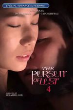 Watch The Pursuit of Lust 4 2KMovies