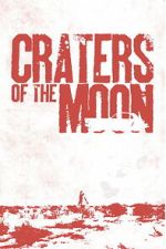 Watch Craters of the Moon 2KMovies