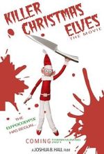 Watch Killer Christmas Elves 2KMovies
