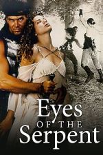 Watch Eyes of the Serpent 2KMovies