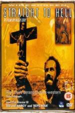 Watch Straight to Hell - Fahr zur Hölle 2KMovies
