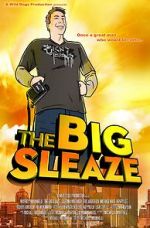Watch The Big Sleaze 2KMovies