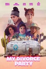 Watch My Divorce Party 2KMovies