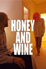 Watch Honey and Wine 2KMovies