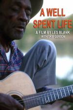 Watch A Well Spent Life 2KMovies