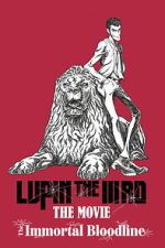 Watch LUPIN THE IIIRD: The Movie - The Immortal Bloodline 2KMovies