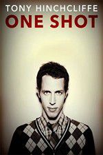 Watch Tony Hinchcliffe: One Shot 2KMovies