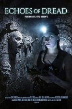 Watch Echoes of Dread 2KMovies
