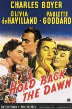 Watch Hold Back the Dawn 2KMovies