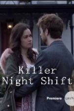 Watch Killer Night Shift 2KMovies