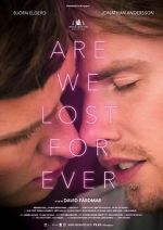 Watch Are We Lost Forever 2KMovies