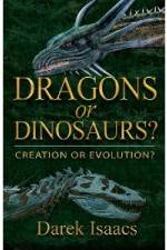 Watch Dragons Or Dinosaurs: Creation Or Evolution 2KMovies
