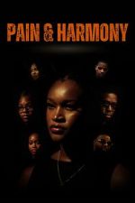 Watch Pain & Harmony 2KMovies