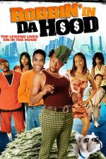 Watch Robbin' in da Hood 2KMovies