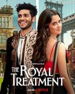 Watch The Royal Treatment 2KMovies