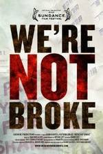 Watch Were Not Broke 2KMovies