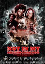 Watch Not in My Neighbourhood 2KMovies