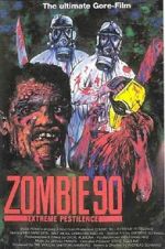 Watch Zombie \'90: Extreme Pestilence 2KMovies