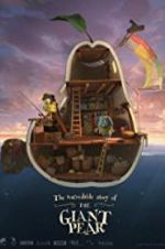 Watch The Giant Pear 2KMovies