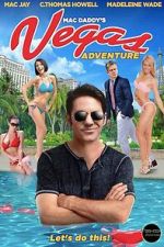 Watch Mac Daddy\'s Vegas Adventure 2KMovies