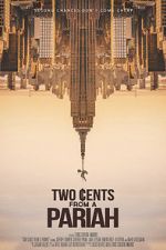 Watch Two Cents From a Pariah 2KMovies