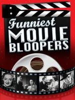 Watch Funniest Movie Bloopers 2KMovies