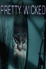 Watch Pretty Wicked 2KMovies