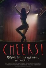 Watch Cheers! Portland, the Strip Club Capital of America 2KMovies