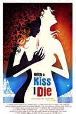 Watch With a Kiss I Die 2KMovies
