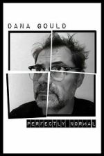 Watch Dana Gould: Perfectly Normal 2KMovies