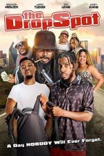 Watch The Drop Spot 2KMovies