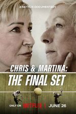 Watch Chris & Martina: The Final Set 2KMovies