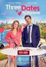 Watch Three Dates to Forever 2KMovies
