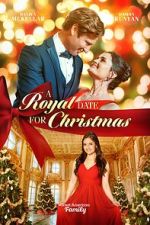 Watch A Royal Date for Christmas 2KMovies