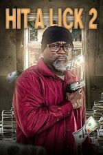 Watch Hit A Lick 2 2KMovies