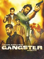 Watch Gangster Vs State 2KMovies