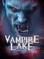 Watch Vampire Lake 2KMovies