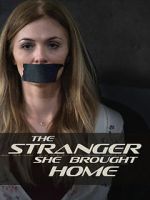 Watch The Stranger She Brought Home 2KMovies