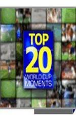 Watch Top 20 FIFA World Cup Moments 2KMovies