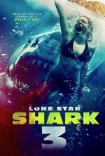 Watch Lone Star Shark 3 2KMovies