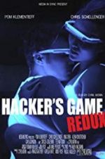 Watch Hacker\'s Game Redux 2KMovies