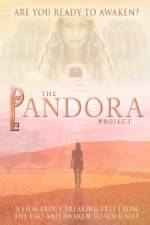 Watch The Pandora Project Are You Ready to Awaken 2KMovies