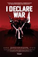 Watch I Declare War 2KMovies